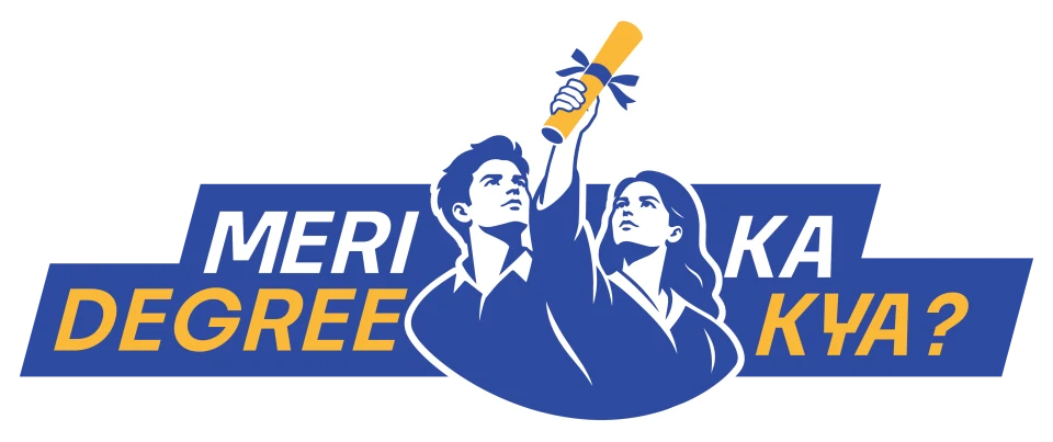 Meri Degree Ka Kya?